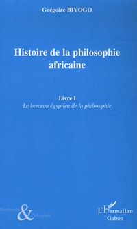 Télécharger le livre :  Histoire de la philosophie africaine