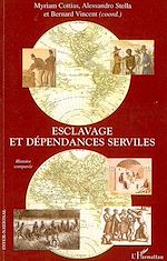 Télécharger le livre :  Esclavage et dépendances serviles