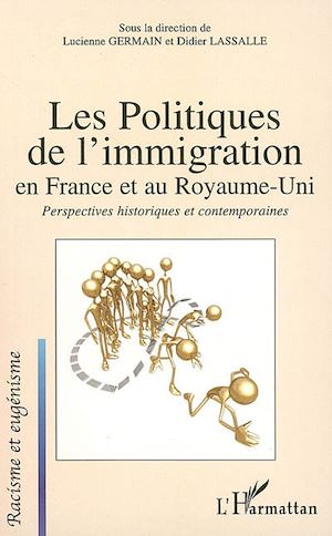Téléchargez le livre :  Les politiques de l'immigration en France et au Royaume-Uni