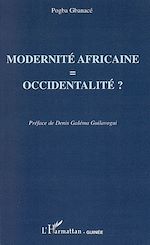 Télécharger le livre :  Modernité africaine = occidentalité ?