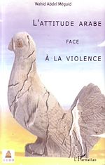 Télécharger le livre :  L'attitude arabe face à la violence