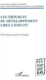 Download this eBook Les troubles du développement chez l'enfant
