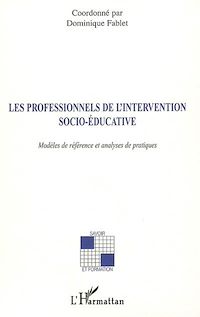 Télécharger le livre :  Les professionnels de l'intervention socio-éducative