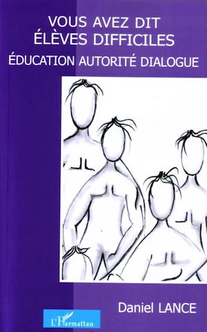 Téléchargez le livre :  Vous avez dit élèves difficiles