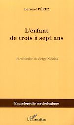 Télécharger le livre :  L'enfant de trois à sept ans