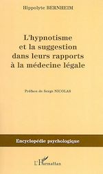 Télécharger le livre :  L'hypnotisme et la suggestion dans leurs rapports à la médecine légale (1897)