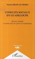 Télécharger le livre :  Conflits sociaux en Guadeloupe