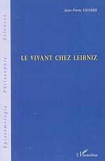 Télécharger le livre :  Le vivant chez Leibniz