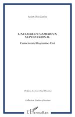 Download this eBook L'affaire du Cameroun septentrional