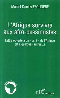 Télécharger le livre :  L'Afrique survivra aux afro-pessimistes