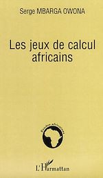 Télécharger le livre :  Les jeux de calcul africains