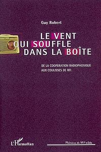 Télécharger le livre :  Le vent qui souffle dans la boîte