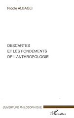 Download this eBook Descartes et les fondements de l'anthropologie