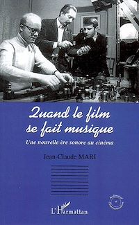 Télécharger le livre :  Quand le film se fait musique