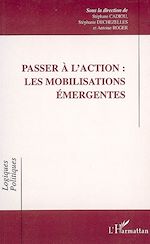 Télécharger le livre :  Passer à l'action : les mobilisations émergentes