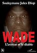 Télécharger le livre :  Wade L'avocat et le diable