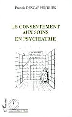 Download this eBook Le consentement aux soins en psychiatrie