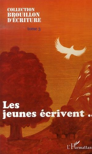 Téléchargez le livre :  Les jeunes écrivent