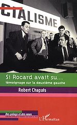 Télécharger le livre :  Si Rocard avait su...