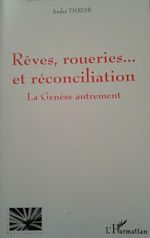 Download this eBook Rêves, roueries...et réconciliation