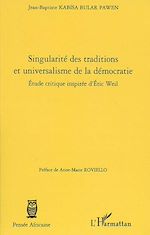 Télécharger le livre :  Singularité des traditions et universalisme de la démocratie