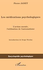 Télécharger le livre :  Les médications psychologiques (1919) vol. I