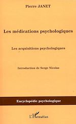 Télécharger le livre :  Les médications psychologiques (1919) vol.III