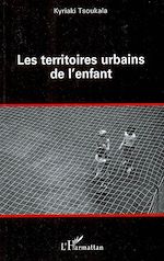 Télécharger le livre :  Les territoires urbains de l'enfant