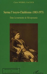 Télécharger le livre :  Surma l'Assyro-Chaldéenne (1883-1975)