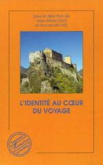 Télécharger le livre :  L'identité au coeur du voyage