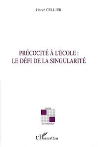 Télécharger le livre :  Précocité à l'école : le défi de la singularité