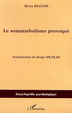 Télécharger le livre :  Le somnambulisme provoqué