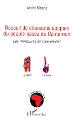 Télécharger le livre :  Recueil de chansons épiques du peuple bassa du Cameroun