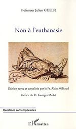 Télécharger le livre :  Non à l'euthanasie