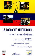 Télécharger le livre :  La Colombie aujourd'hui