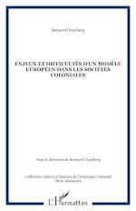 Télécharger le livre :  Enjeux et difficultés d'un modèle européen dans les sociétés coloniales