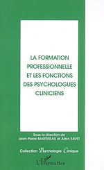 Télécharger le livre :  La formation professionnelle et les fonctions des psychologues cliniciens