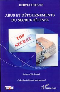 Télécharger le livre :  Abus et détournements du secret-défense