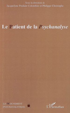 Téléchargez le livre :  Le Patient de la Psychanalyse