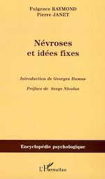 Télécharger le livre :  Névroses et idées fixes - Volume II