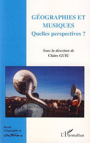 Téléchargez le livre :  Géographies et musiques