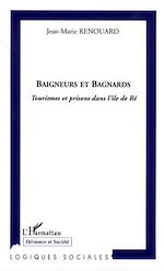 Download this eBook Baigneurs et bagnards