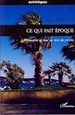 Télécharger le livre :  Ce qui fait époque