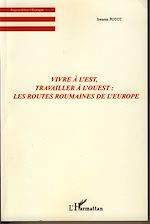 Télécharger le livre :  Vivre à l'est, travailler à l'ouest