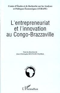 Télécharger le livre :  L'entrepreneuriat et l'innovation au Congo-Brazzaville