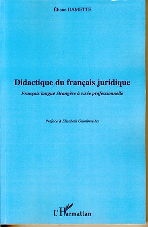 Téléchargez le livre :  Didactique du français juridique