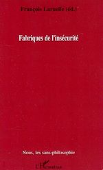 Download this eBook Fabriques de l'insécurité