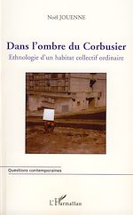 Télécharger le livre :  Dans l'ombre du Corbusier
