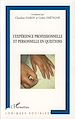 Télécharger le livre :  L'expérience professionnelle et personnelle en questions