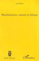 Télécharger le livre :  Mondialisation, cultures et éthique